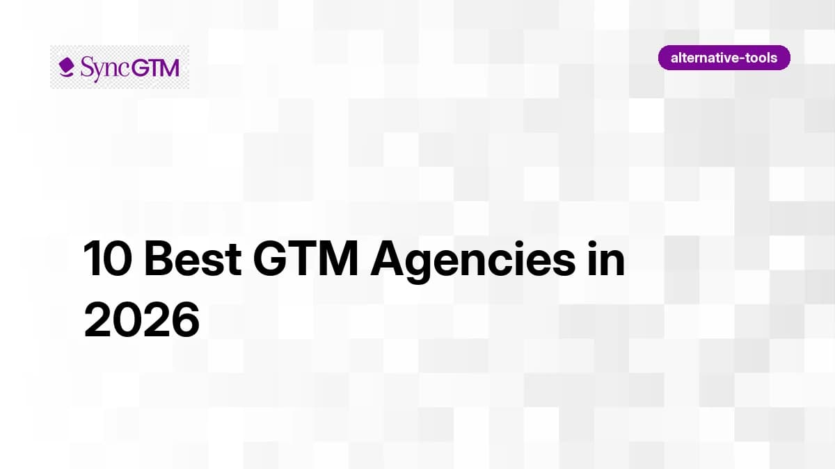 Best GTM agencies in 2026 — comparison guide