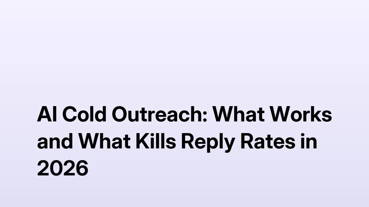 AI cold outreach — what works and what kills reply rates in 2026 by SyncGTM
