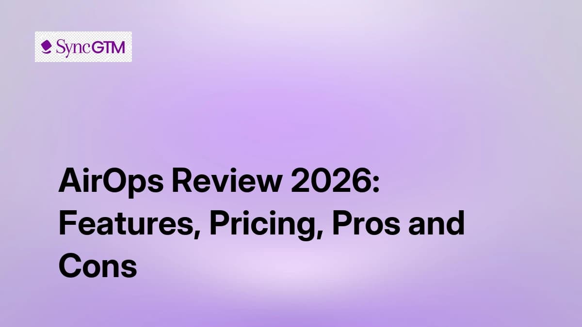 AirOps Review 2026 — Features, Pricing, Pros and Cons