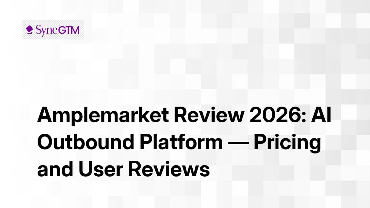 Amplemarket Review 2026 — AI Outbound, Pricing, and Verdict