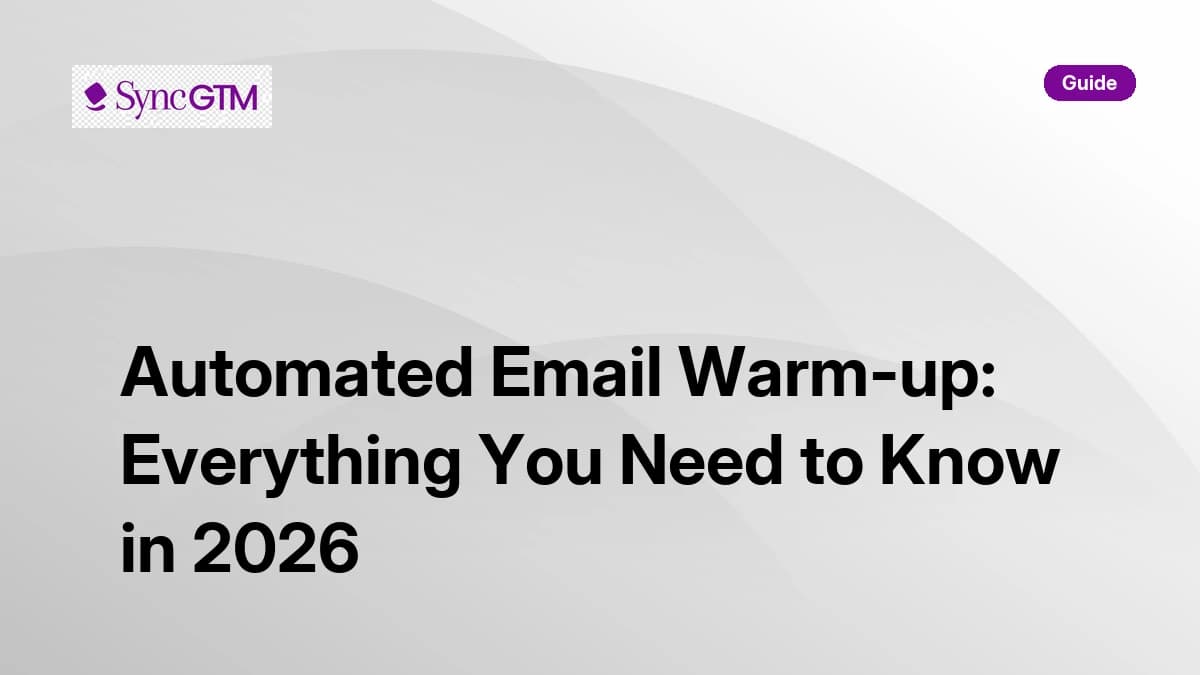 Automated Email Warm-up: Everything You Need to Know in 2026