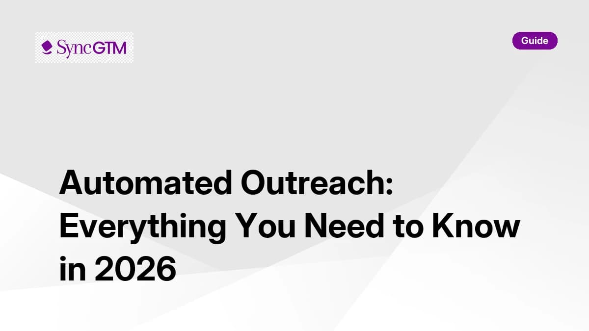 Automated Outreach: Everything You Need to Know in 2026