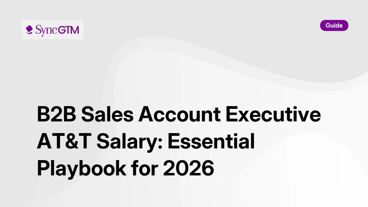 AT&T B2B Sales Account Executive salary guide — compensation breakdown and benchmarks by SyncGTM