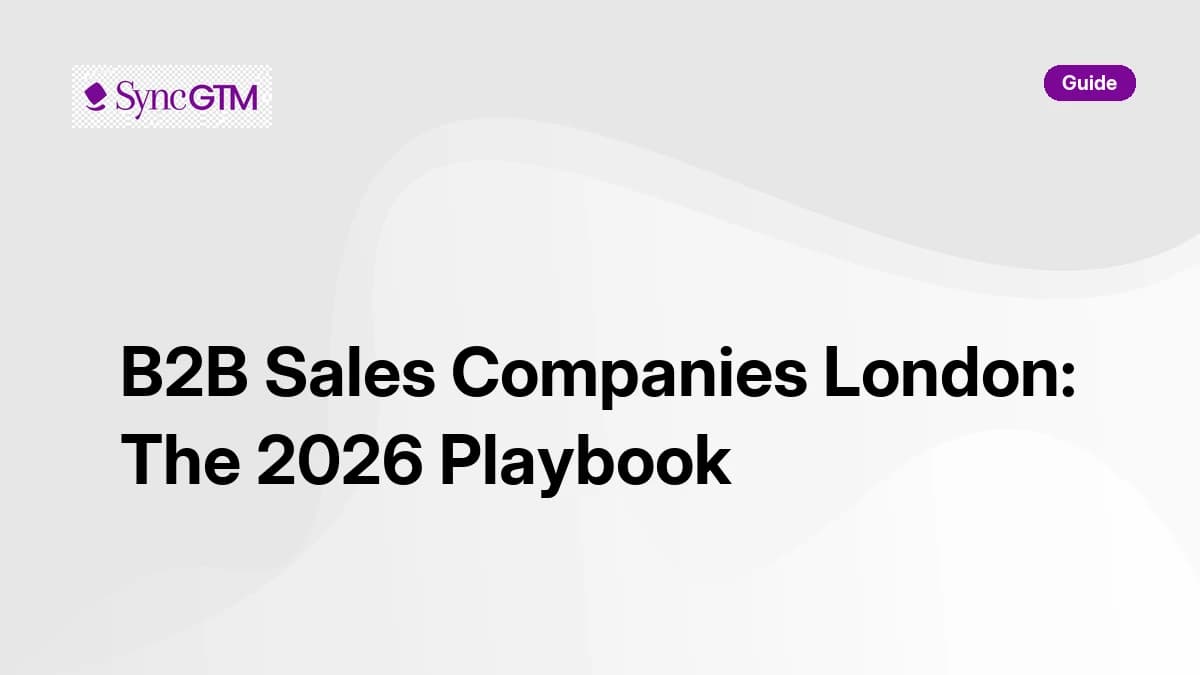 B2B Sales Companies London: The 2026 GTM Playbook