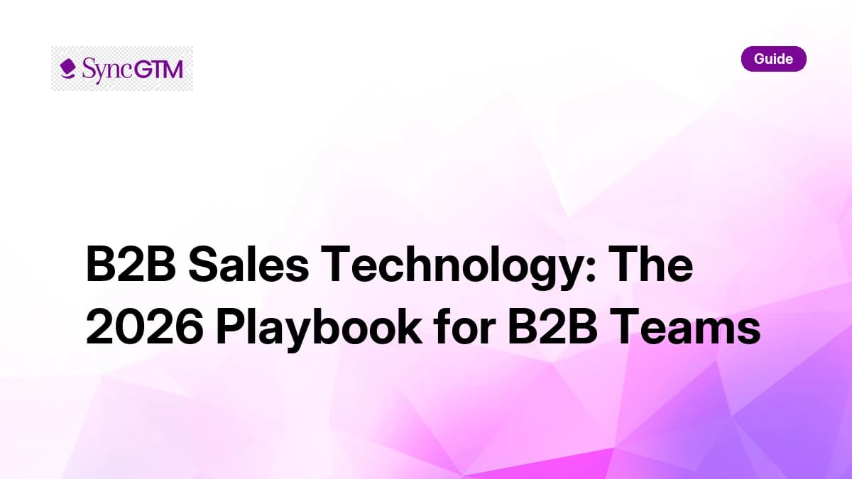 B2B sales technology playbook — guide by SyncGTM