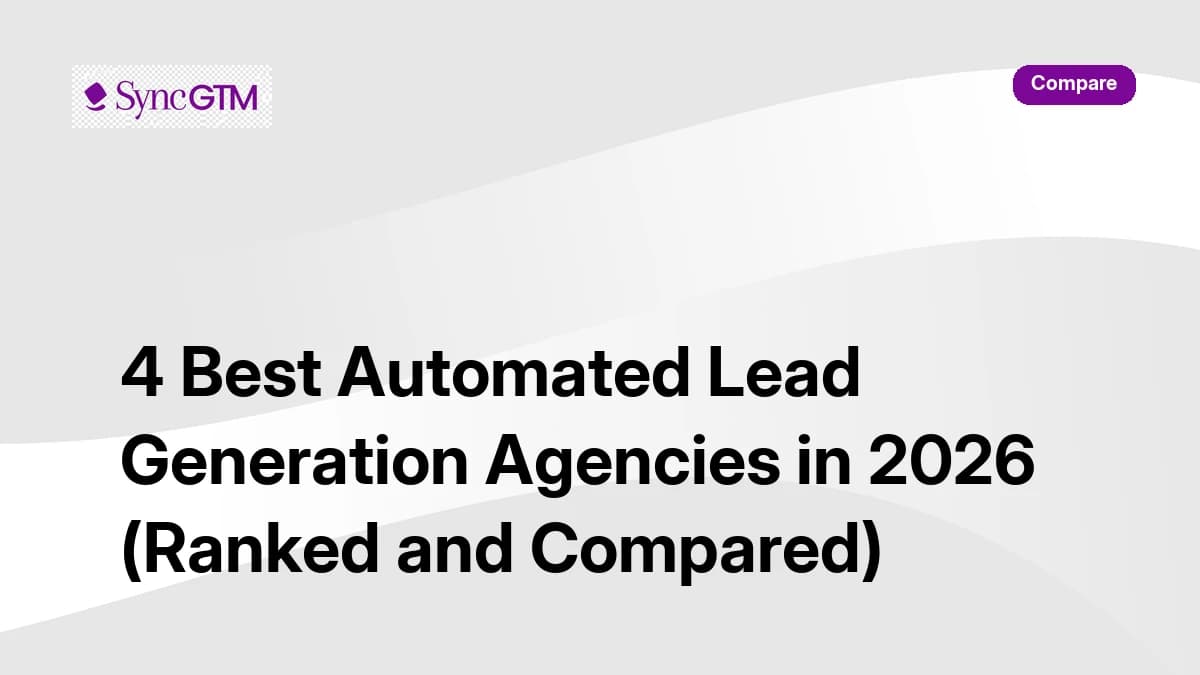 4 Best Automated Lead Generation Agencies in 2026 (Ranked and Compared)
