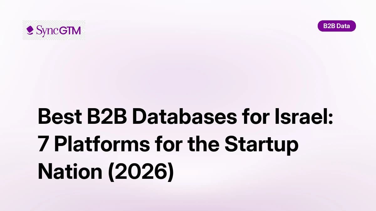 Best B2B databases for Israel in 2026 — ranked by startup ecosystem coverage and accuracy