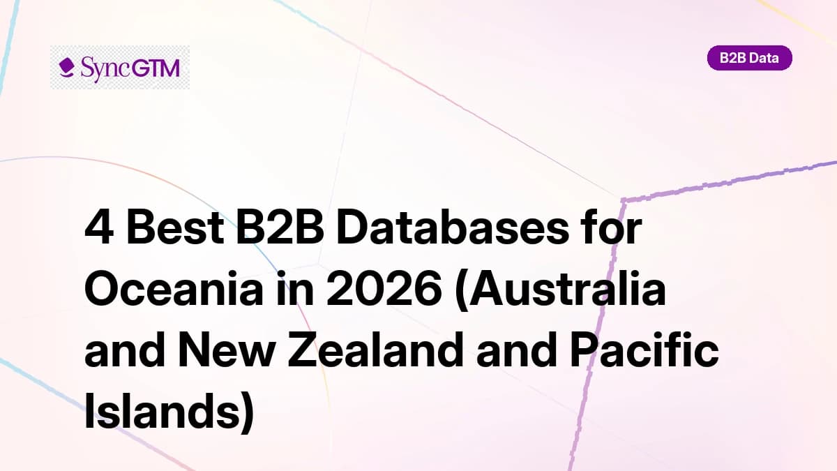 Best B2B databases for Oceania in 2026 — Australia, New Zealand, and Pacific Islands ranked