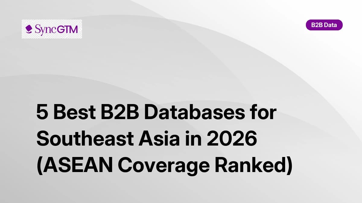 Best B2B databases for Southeast Asia in 2026 — ASEAN coverage ranked by country and provider