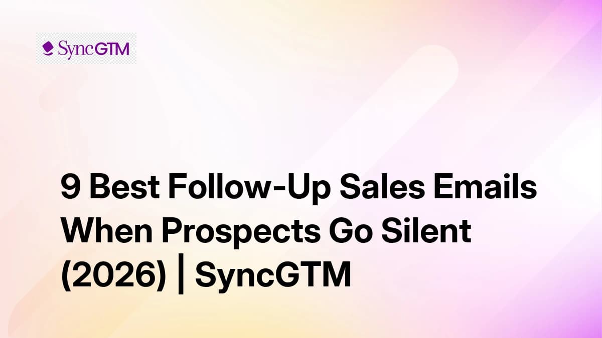 Best follow-up sales email templates when prospects go silent — 2026
