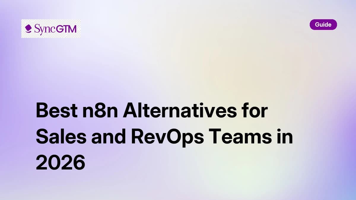 Best n8n Alternatives for Sales and RevOps Teams in 2026