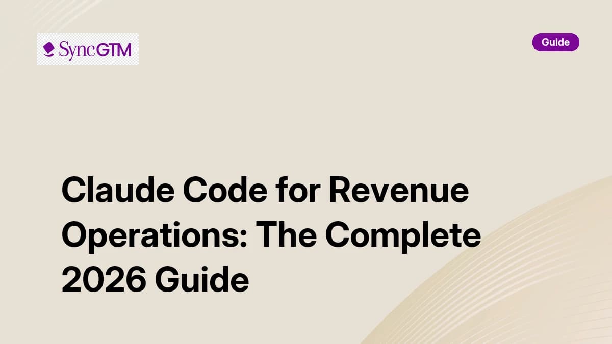 Claude Code for revenue operations — complete 2026 guide to RevOps automation