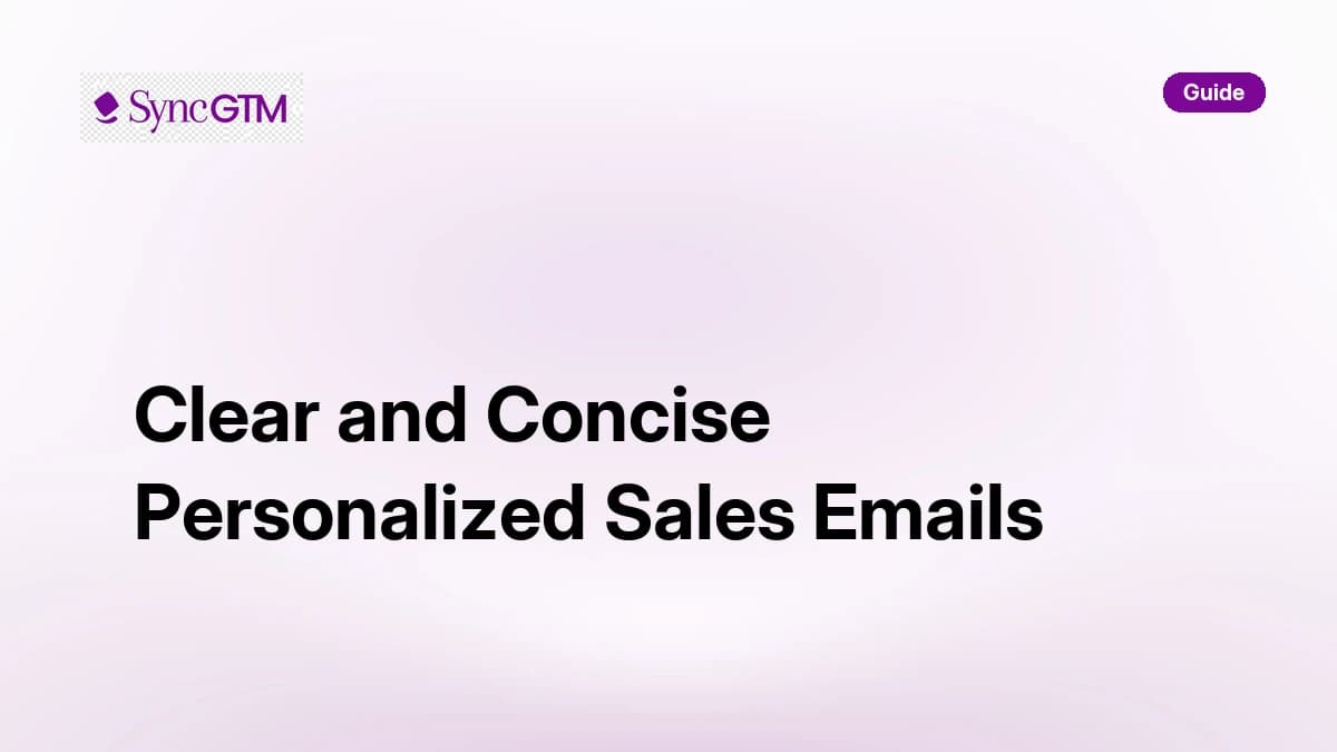 9 Clear and Concise Personalized Sales Emails That Convert (2026 Examples)