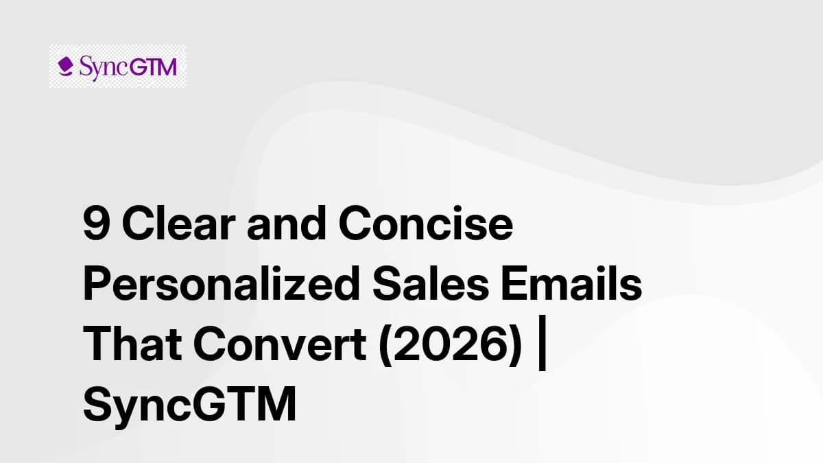 9 clear and concise personalized sales emails that convert — 2026