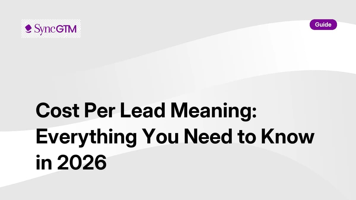 Cost Per Lead Meaning: Everything You Need to Know in 2026