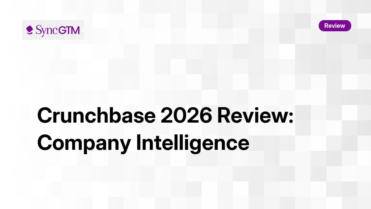 Crunchbase Review 2026 — Company Intelligence, Funding Data, and Pricing