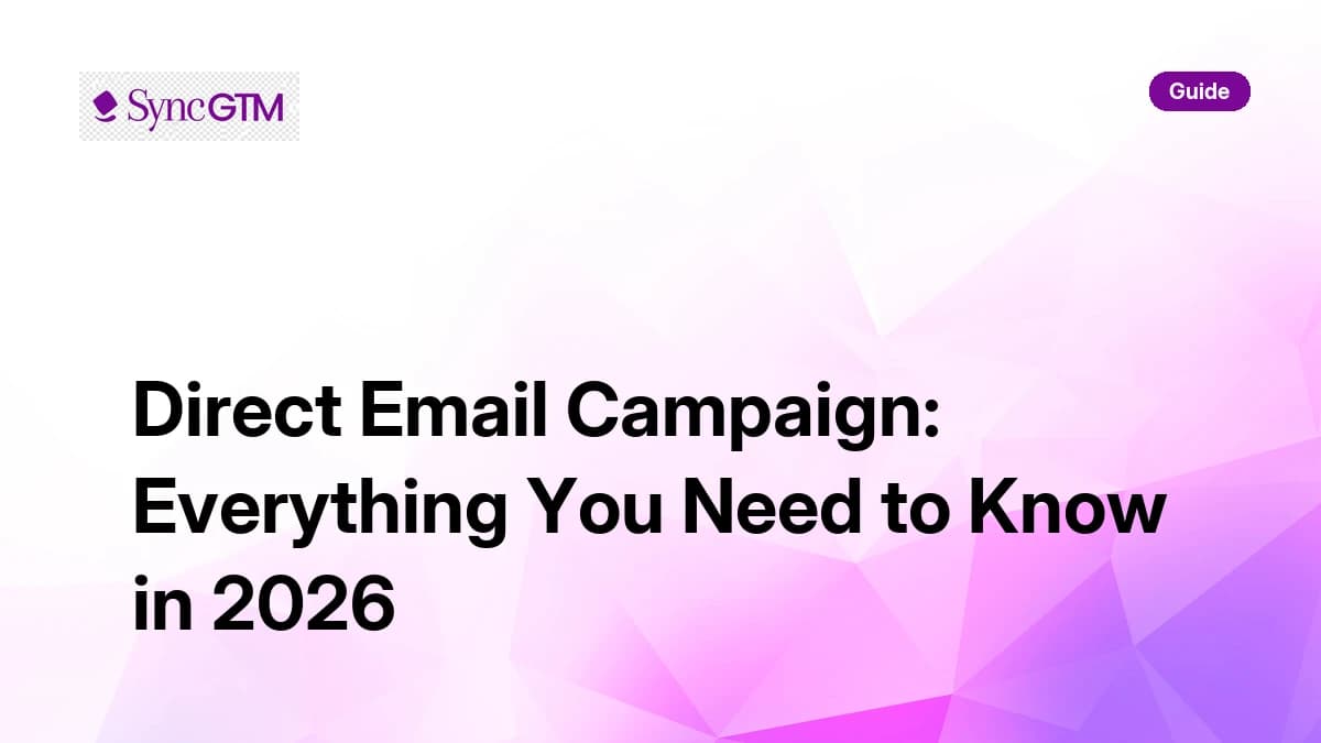 Direct Email Campaign: Everything You Need to Know in 2026
