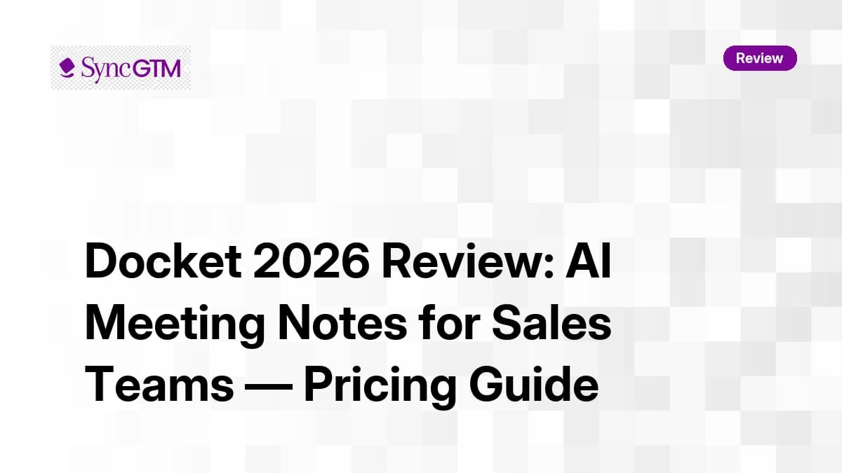 Docket Review 2026 — Meeting Notes, Pricing, and Honest Verdict