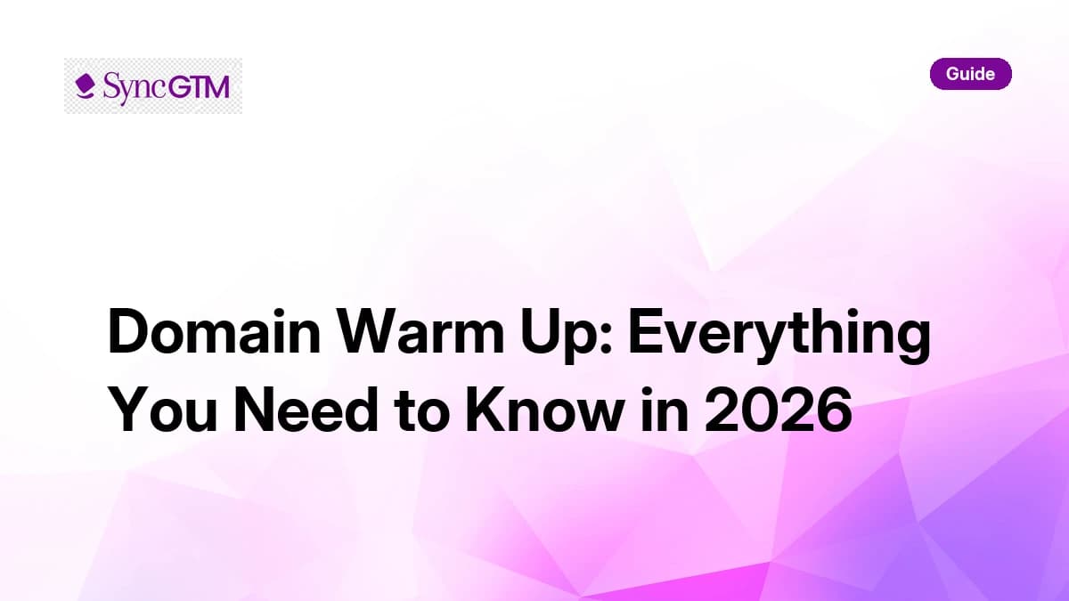 Domain Warm Up: Everything You Need to Know in 2026