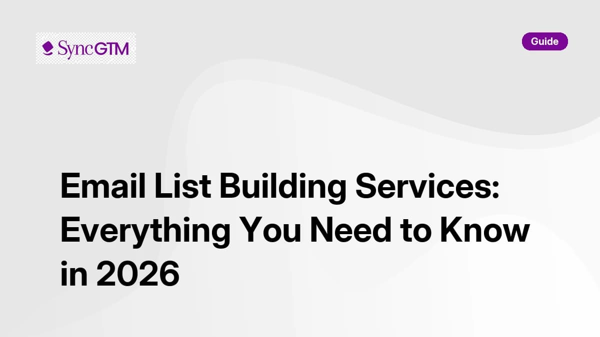 Email List Building Services: Everything You Need to Know in 2026