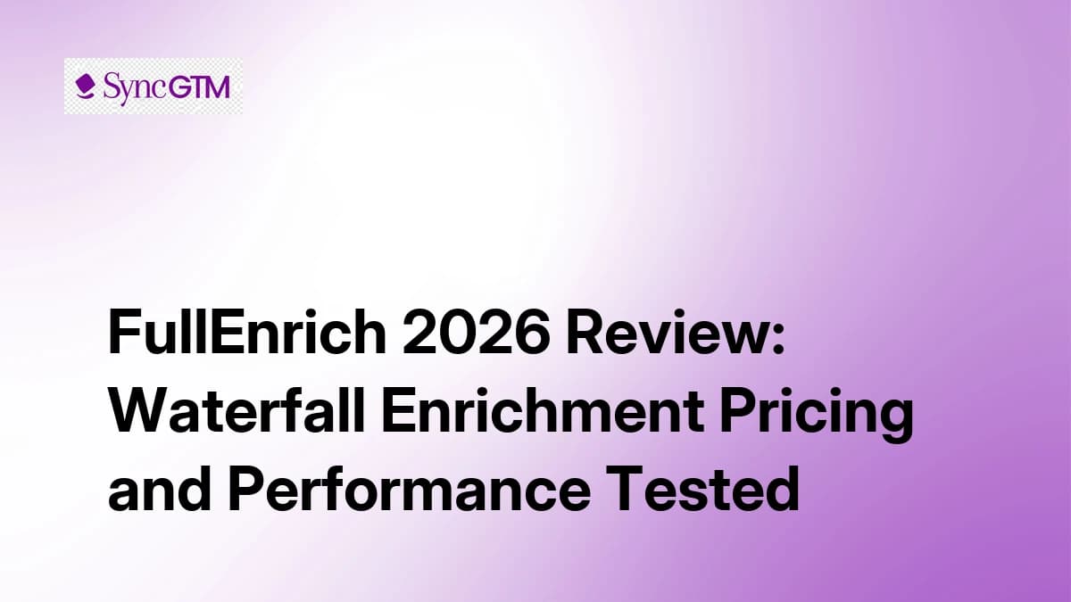 FullEnrich 2026 Review — Waterfall Enrichment Pricing and Performance Tested