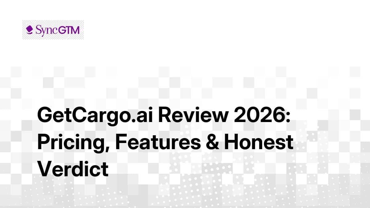 GetCargo.ai Review 2026 - Pricing, Features, and Honest Verdict