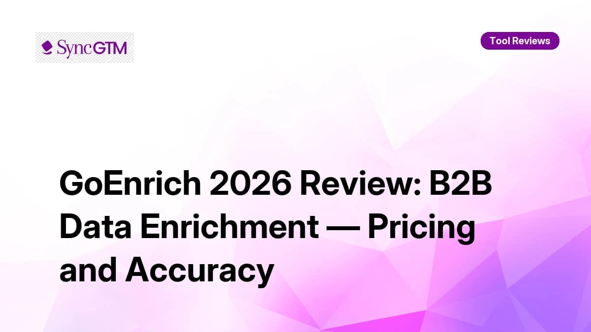 GoEnrich review 2026 — B2B contact enrichment platform pricing and data accuracy