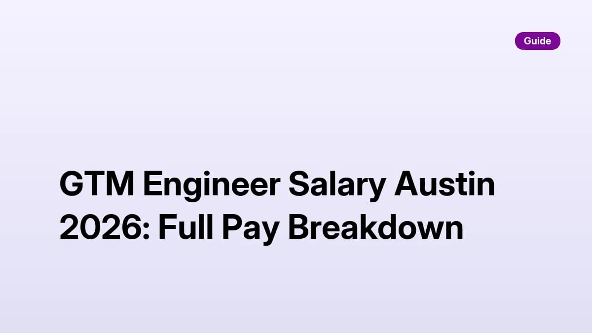 GTM Engineer Salary Austin 2026: Full Pay Breakdown