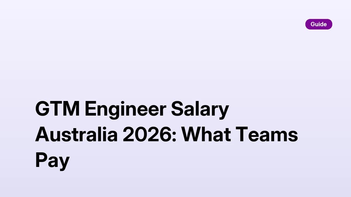 GTM Engineer Salary Australia 2026: What Teams Pay