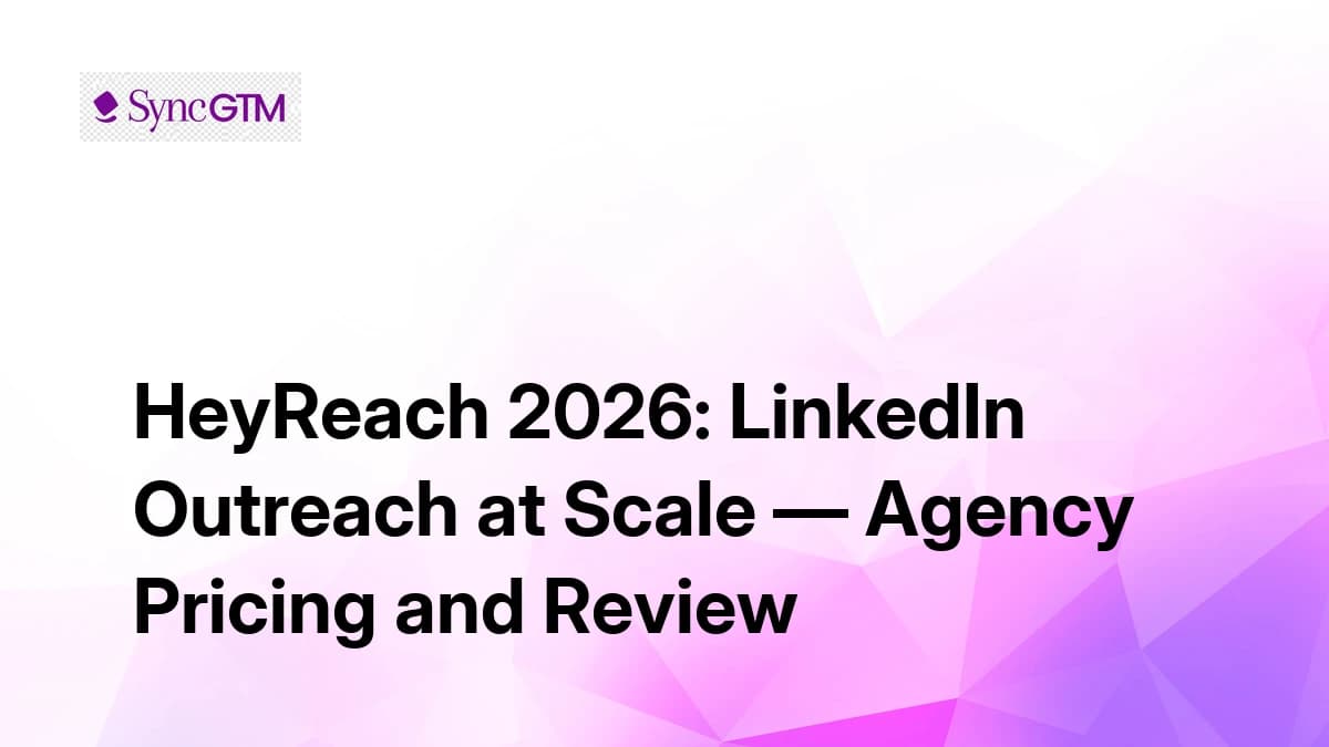 HeyReach Review 2026: LinkedIn Outreach at Scale — Agency Pricing and Features