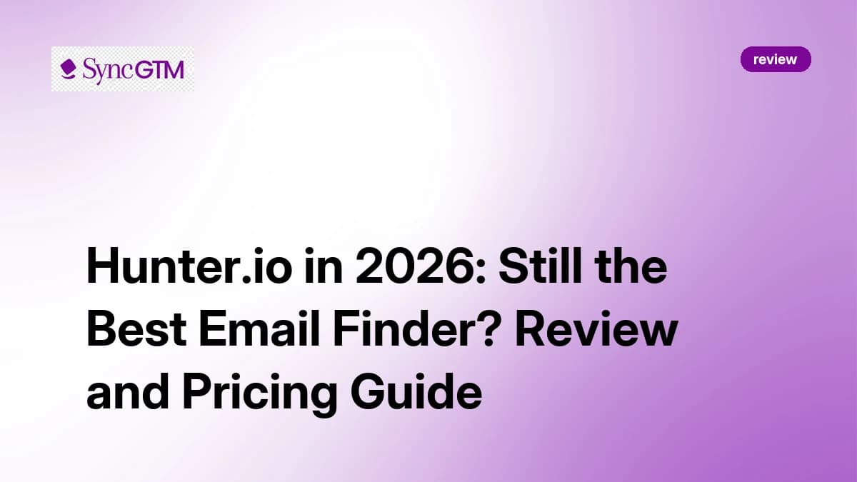 Hunter.io Review 2026 — pricing, features, email finder accuracy, and honest verdict