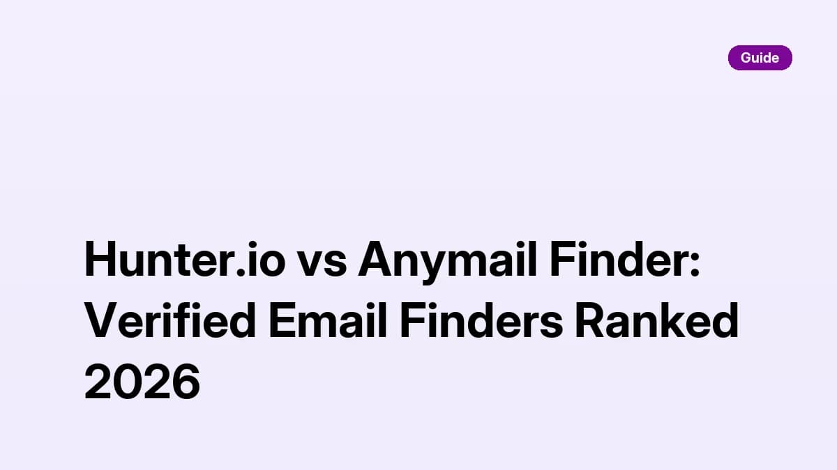 Hunter.io vs Anymail Finder verified email finder comparison — 2026 ranking
