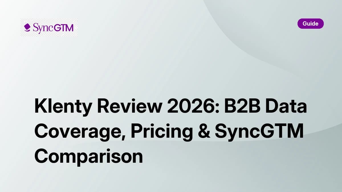 Klenty Review 2026 — B2B data coverage, pricing, and SyncGTM comparison