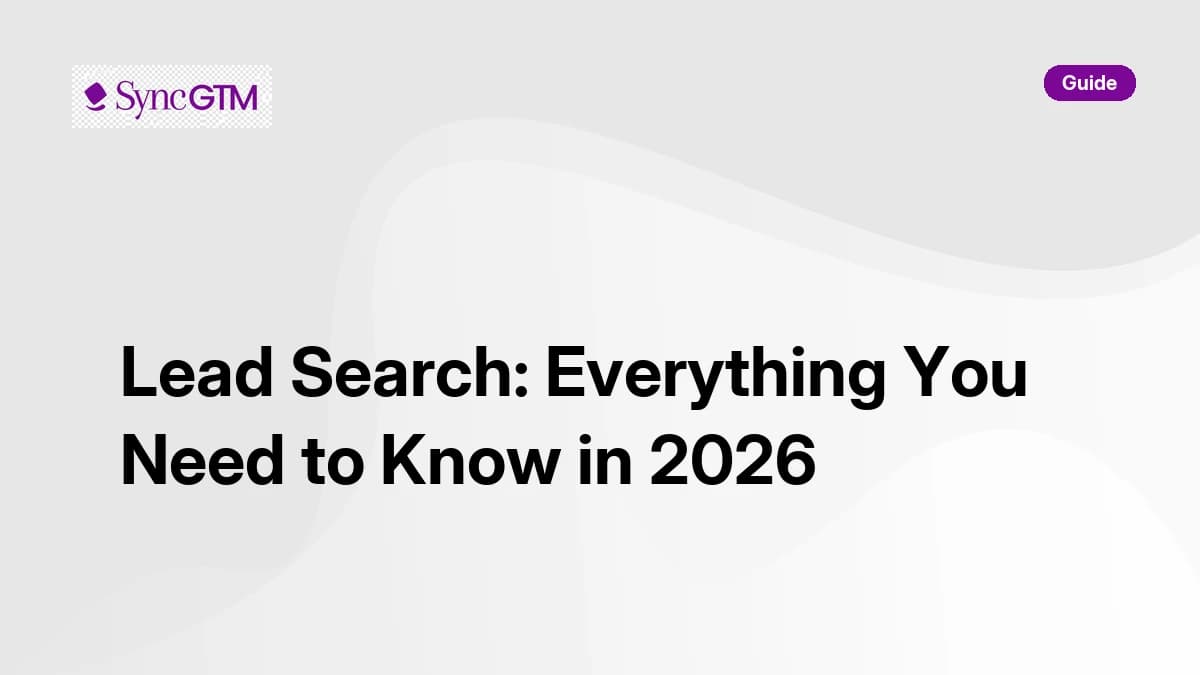 Lead Search: Everything You Need to Know in 2026