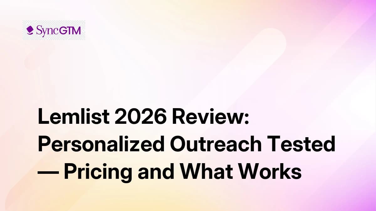 Lemlist Review 2026 — Personalized Outreach, Pricing, and Verdict