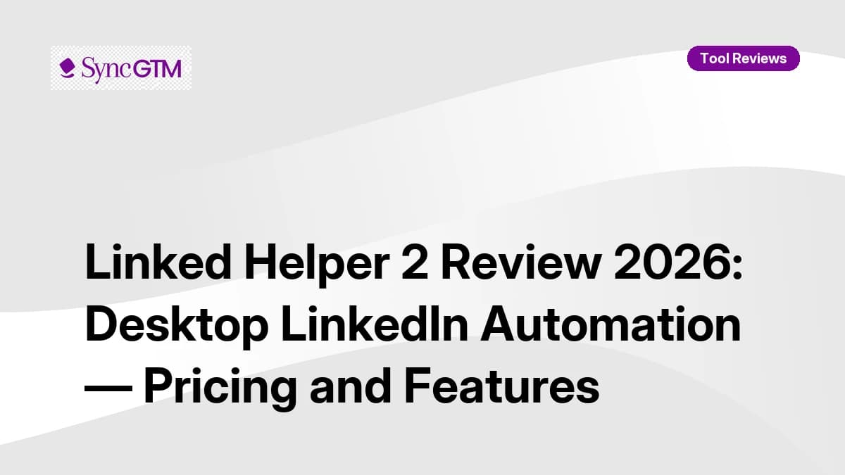 Linked Helper 2 Review 2026 — Advanced LinkedIn Automation Desktop App