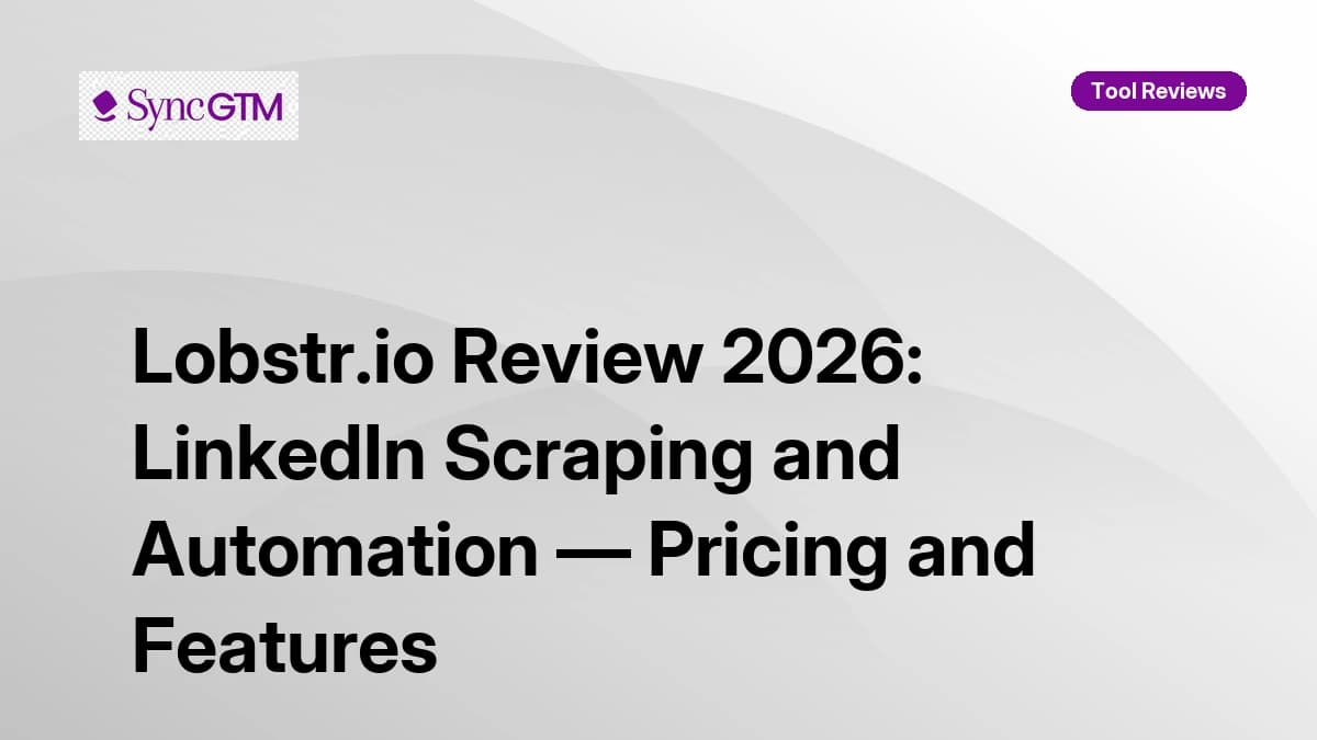Lobstr.io LinkedIn and Google Maps scraping dashboard — B2B lead generation review 2026