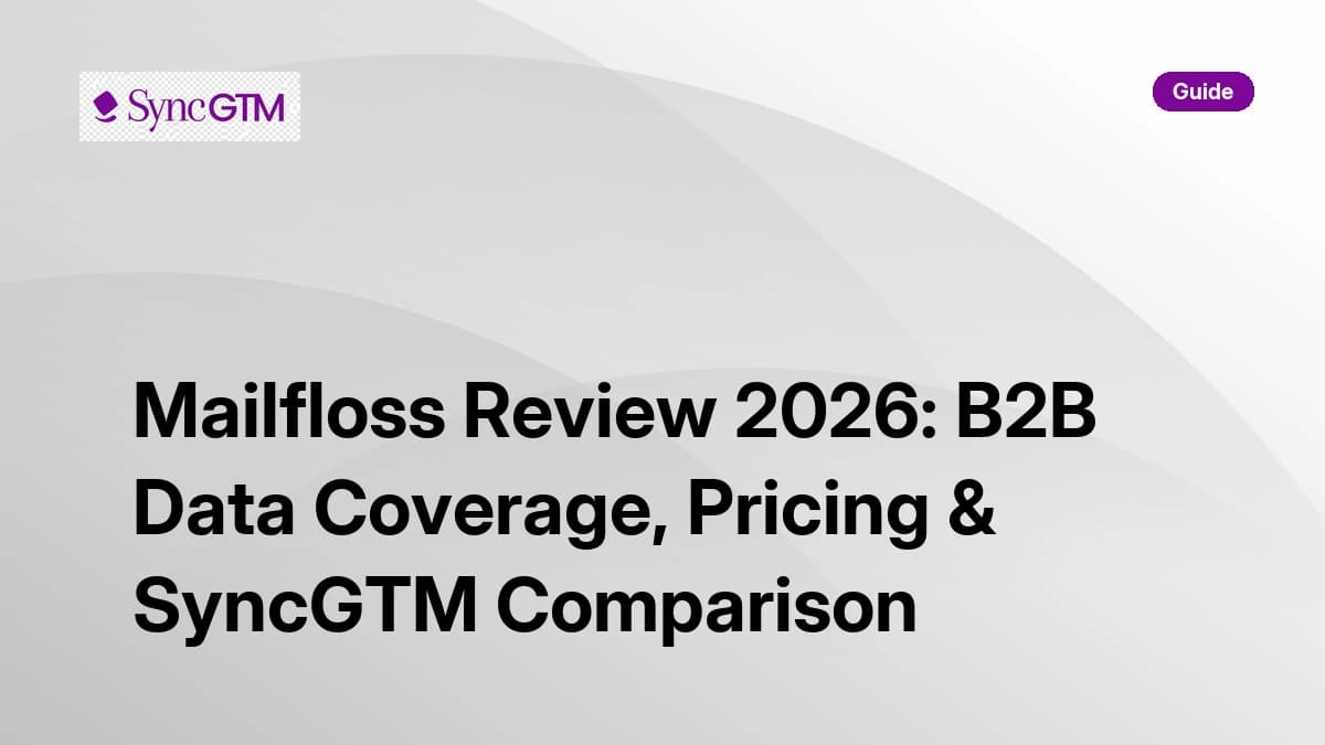 Mailfloss Review 2026 — automated email list cleaning pricing, accuracy, and SyncGTM comparison