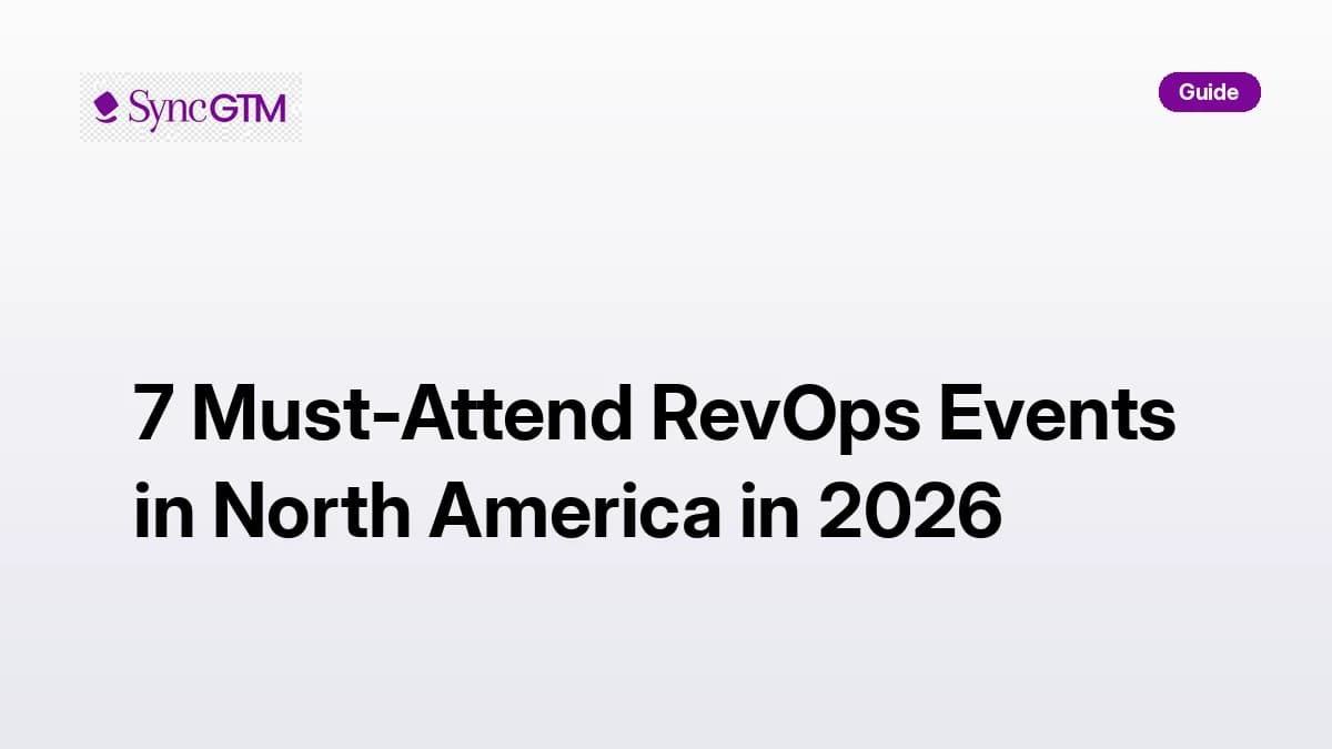7 must-attend RevOps events in North America in 2026 — guide by SyncGTM