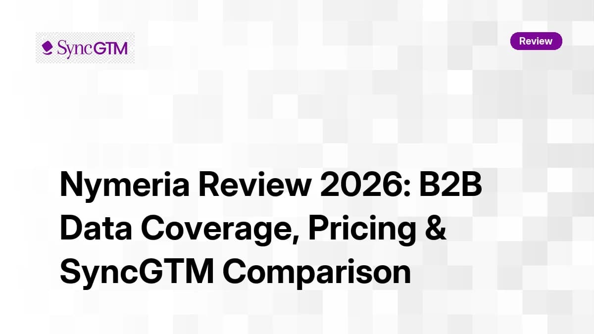 Nymeria Review 2026 — data coverage, pricing, and SyncGTM comparison