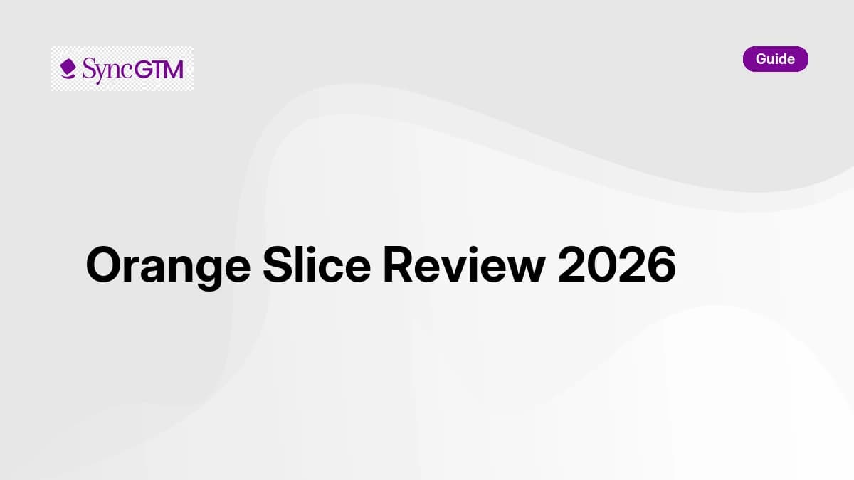 Orange Slice Review 2026 — AI enrichment, pricing, and honest verdict