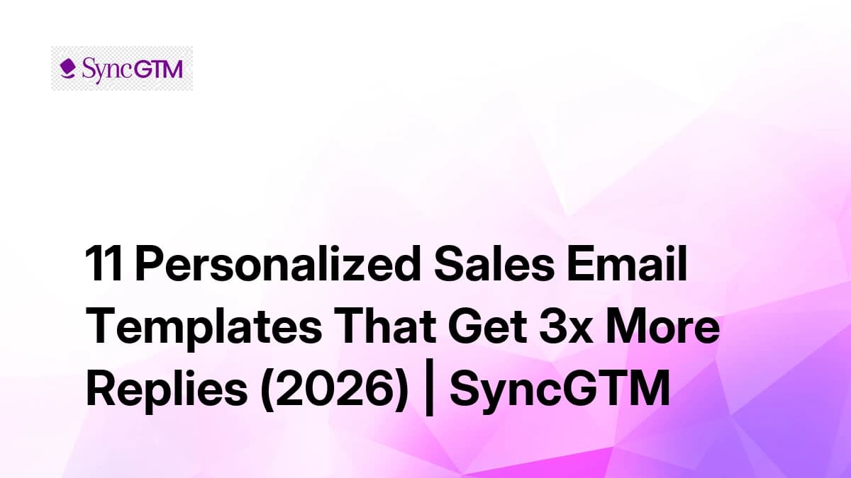 Personalized sales email templates that get 3x more replies — 2026