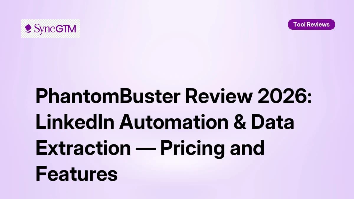 PhantomBuster Review 2026 — Social Automation and LinkedIn Scraping