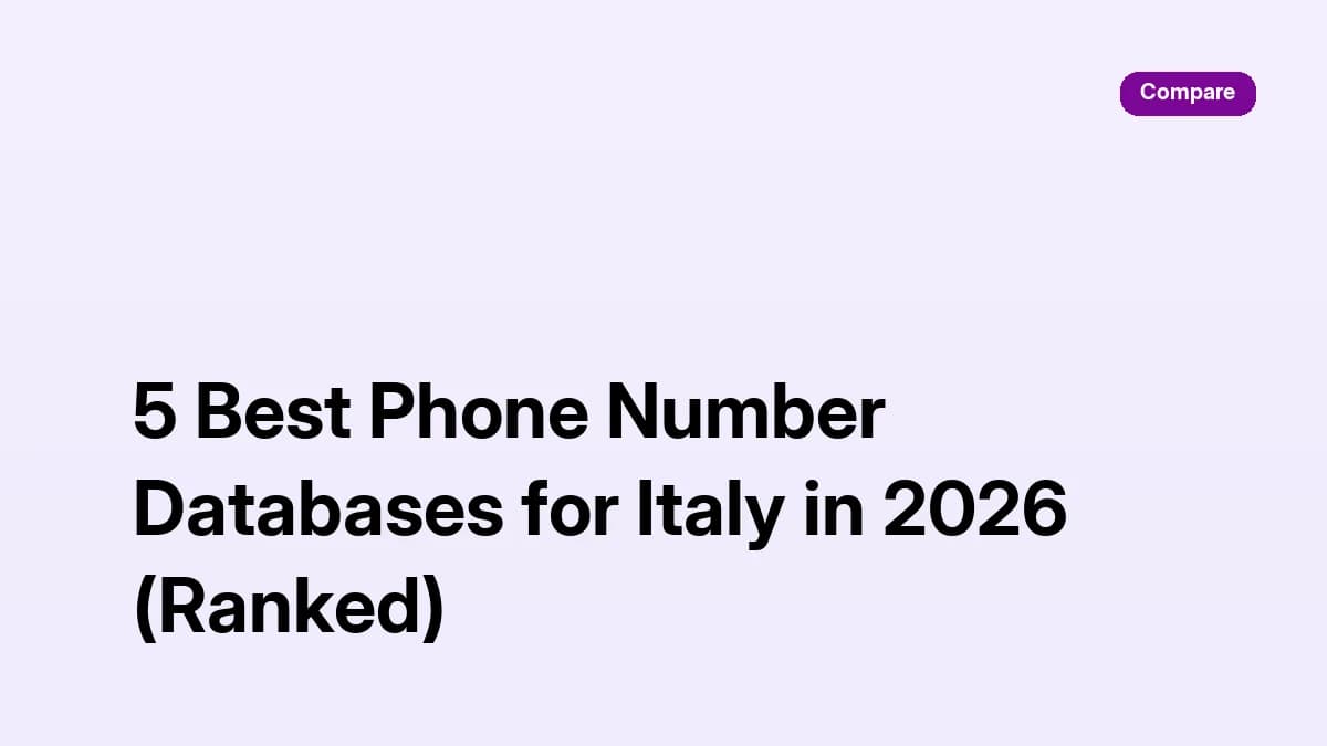 Phone number database Italy 2026: five Italian B2B phone number databases ranked on mobile coverage and RPO compliance