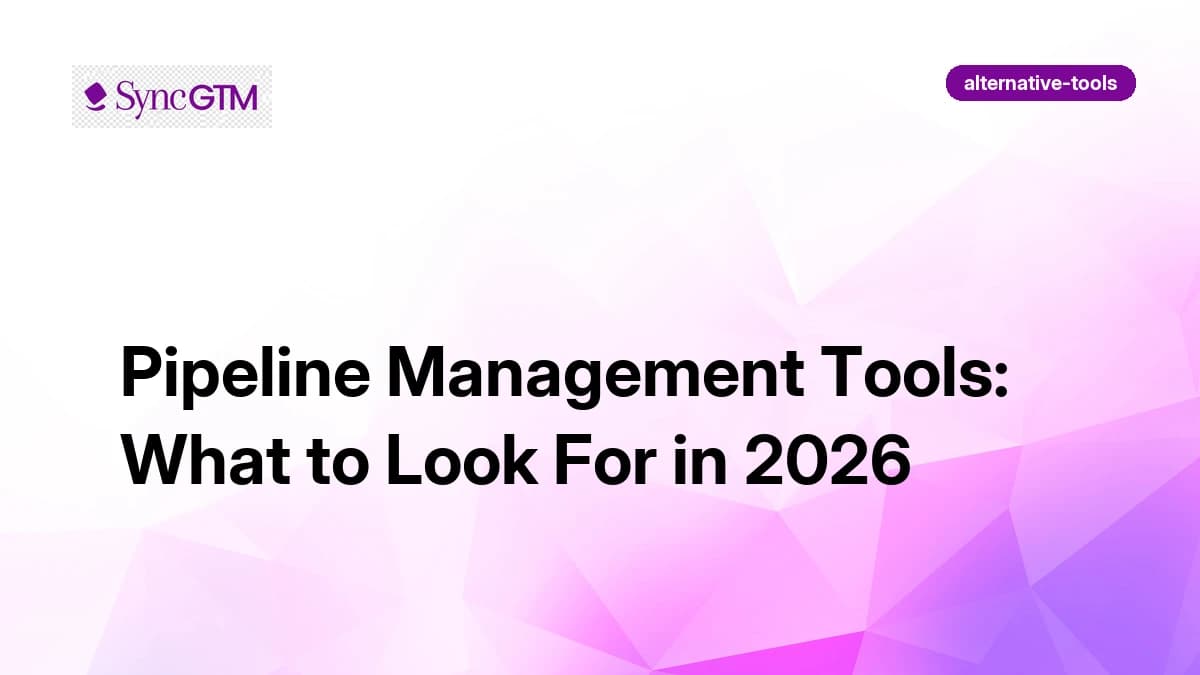 Pipeline Management Tools: What to Look For in 2026