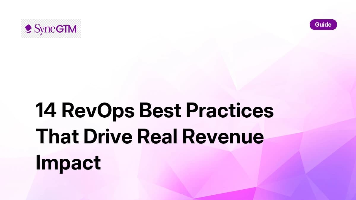14 RevOps Best Practices That Drive Real Revenue Impact