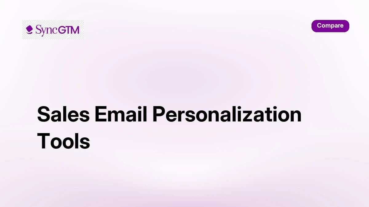 3 Best Sales Email Personalization Tools in 2026 (Ranked by Reply Lift)