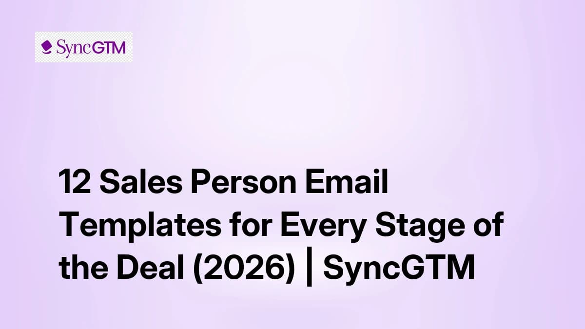 12 sales person email templates for every stage of the deal — 2026
