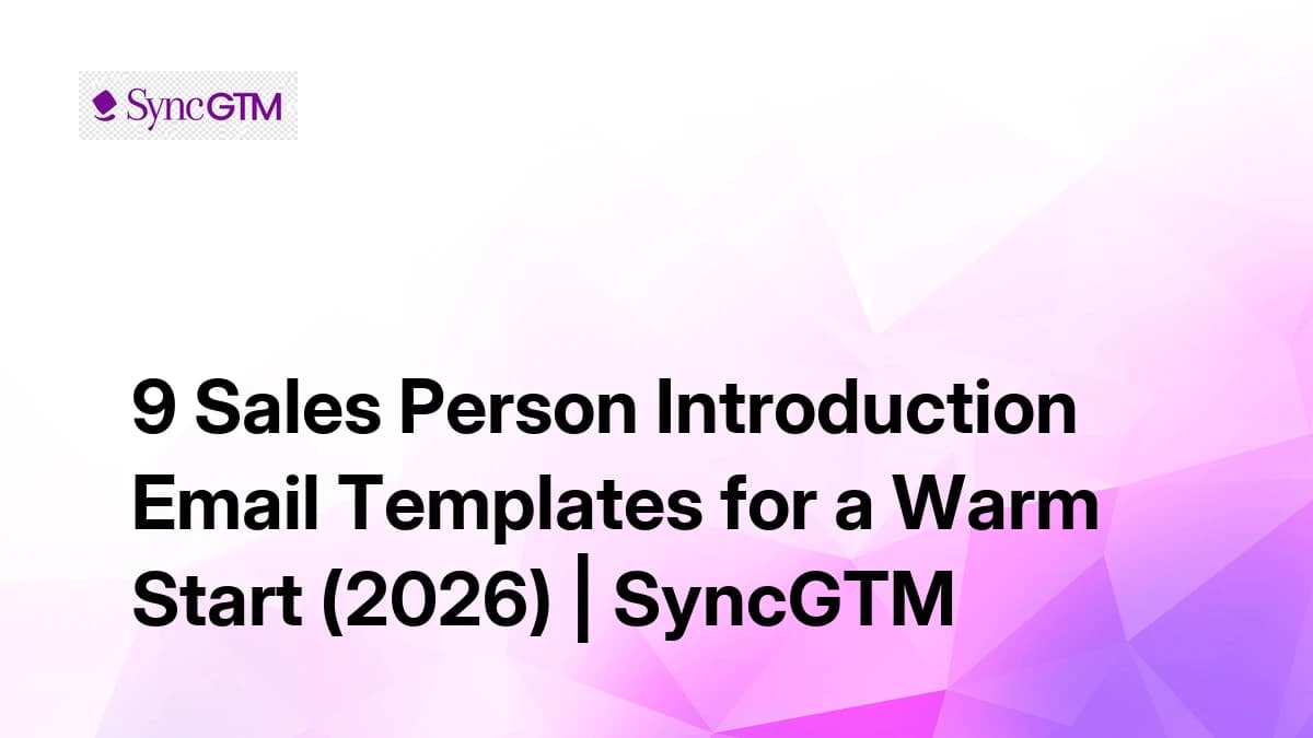 9 Sales Person Introduction Email Templates for a Warm Start (2026)
