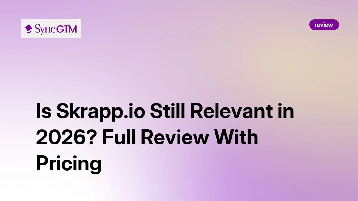 Skrapp.io Review 2026 — Email Finder, Pricing, and Verdict